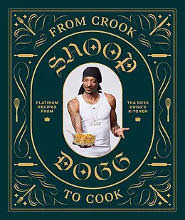 Fester Einband From Crook to Cook von Snoop Dogg