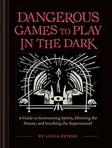 Fester Einband Dangerous Games to Play in the Dark von Lucia Peters