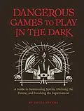 E-Book (epub) Dangerous Games to Play in the Dark von Lucia Peters