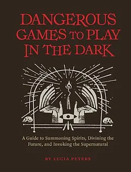 E-Book (epub) Dangerous Games to Play in the Dark von Lucia Peters