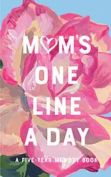 Fester Einband Mom's One Line a Day von Chronicle Books