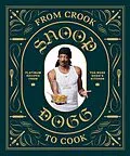 E-Book (epub) From Crook to Cook von Snoop Dogg