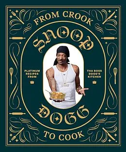 E-Book (epub) From Crook to Cook von Snoop Dogg