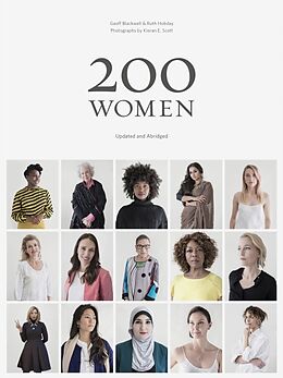 Couverture cartonnée 200 Women de Geoff Blackwell, Ruth Hobday, Kieran E Scott