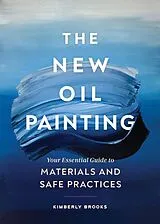 Poche format B The New Oil Painting von Kimberly Brooks