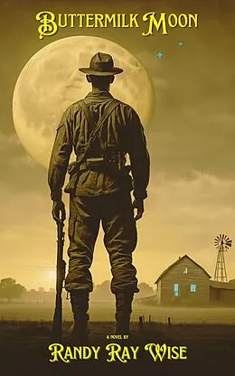 E-Book (epub) Buttermilk Moon von Randy Ray Wise