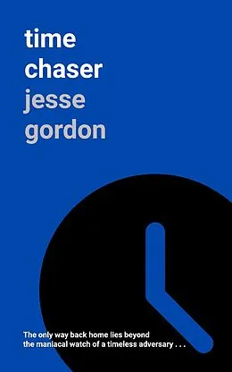 E-Book (epub) Time Chaser von Jesse Gordon