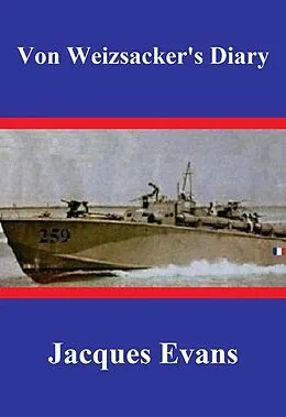 E-Book (epub) Von Weizsacker's Diary (Caisson Canada, #2) von Jacques Evans