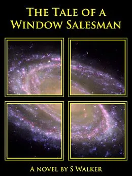 E-Book (epub) The Tale of a Window Salesman von S. Walker