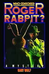 eBook (epub) Who Censored Roger Rabbit? de Gary K. Wolf