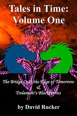 E-Book (epub) Tales in Time Volume One von David Rucker