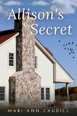 E-Book (epub) Allison's Secret von Mari Ann Caudill