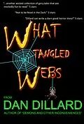 E-Book (epub) What Tangled Webs von Dan Dillard