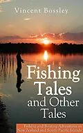 E-Book (epub) Fishing Tales and other Tales von Vincent Bossley