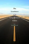 E-Book (epub) The Loneliness of The Long Distance Father von Simon Worrall