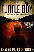 E-Book (epub) The Turtle Boy (The Timmy Quinn Series, #1) von Kealan Patrick Burke
