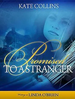 E-Book (epub) Promised to a Stranger von Kate Collins