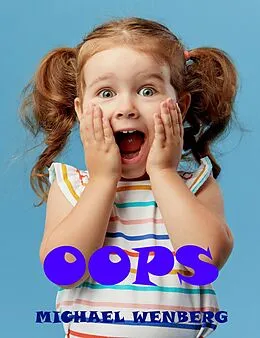 E-Book (epub) Oops von Michael Wenberg