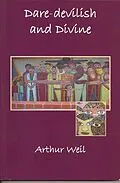E-Book (epub) Dare-Devilish and Divine von Arthur Weil