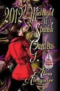 E-Book (epub) 2012: Midnight at Spanish Gardens von Alma Alexander