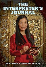 eBook (epub) Interpreter's Journal: Stories from a Thai and Lao Interpreter de Benjawan Poomsan Becker