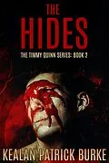 E-Book (epub) The Hides (The Timmy Quinn Series, #2) von Kealan Patrick Burke