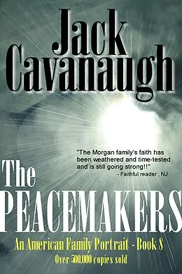 E-Book (epub) The Peacemakers von Jack Cavanaugh