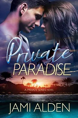 E-Book (epub) Private Paradise von Jami Alden