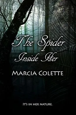 E-Book (epub) Spider Inside Her von Marcia Colette
