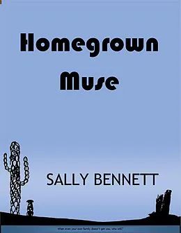 E-Book (epub) Homegrown Muse von Sally Bennett Boyington