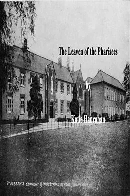 E-Book (epub) The Leaven Of The Pharisees von Katie Hanrahan
