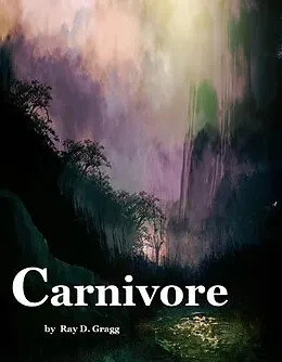 E-Book (epub) Carnivore von Ray D. Gragg