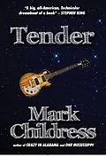 E-Book (epub) Tender von Mark Childress