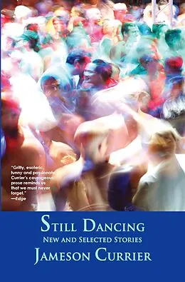 E-Book (epub) Still Dancing von Jameson Currier