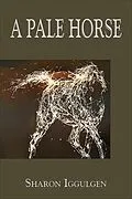 E-Book (epub) A Pale Horse von Sharon Iggulden