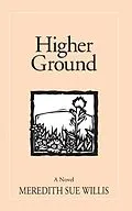 E-Book (epub) Higher Ground (The Blair Ellen Morgan Trilogy, #1) von Meredith Sue Willis