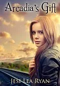 E-Book (epub) Arcadia's Gift (Arcadia - Book 1) von Jesi Lea Ryan