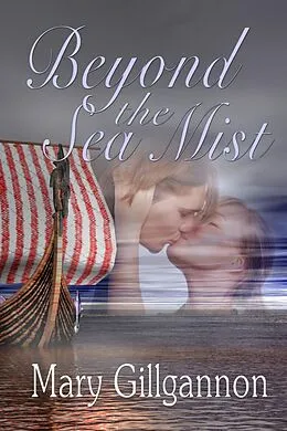 E-Book (epub) Beyond the Sea Mist von Mary Gillgannon