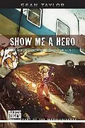 E-Book (epub) Show Me A Hero von Sean Taylor