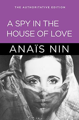 E-Book (epub) Spy in the House of Love von Anais Nin