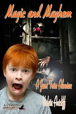E-Book (epub) Magic and Mayhem von Violetta Antcliff