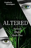 E-Book (epub) Altered: Setenid Blight Book One von Kimberly Montague