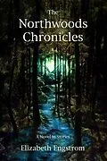 E-Book (epub) The Northwoods Chronicles: A Novel in Short Stories von Elizabeth Engstrom