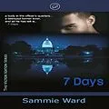 E-Book (epub) 7 Days (The Victor Sexton Series) Book 1 von Sammie Ward