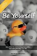 Couverture cartonnée How to Be Yourself de Simone Essex, Jane Briscoe