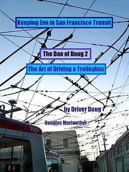 E-Book (epub) Dao of Doug 2: the Art of Driving a Bus von Douglas Meriwether