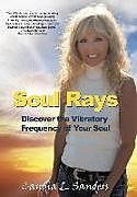 Fester Einband Soul Rays von Candia L. Sanders