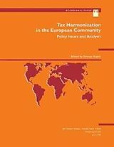 E-Book (epub) Tax harmonization in the European Community: Policy Issues and Analysis von George Kopits