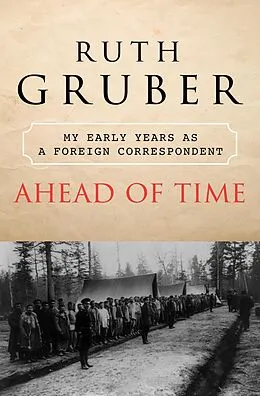 E-Book (epub) Ahead of Time von Ruth Gruber