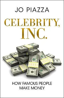 E-Book (epub) Celebrity, Inc. von Jo Piazza